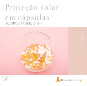 Leia mais sobre o artigo Proteção solar em cápsulas substitui a tradicional?