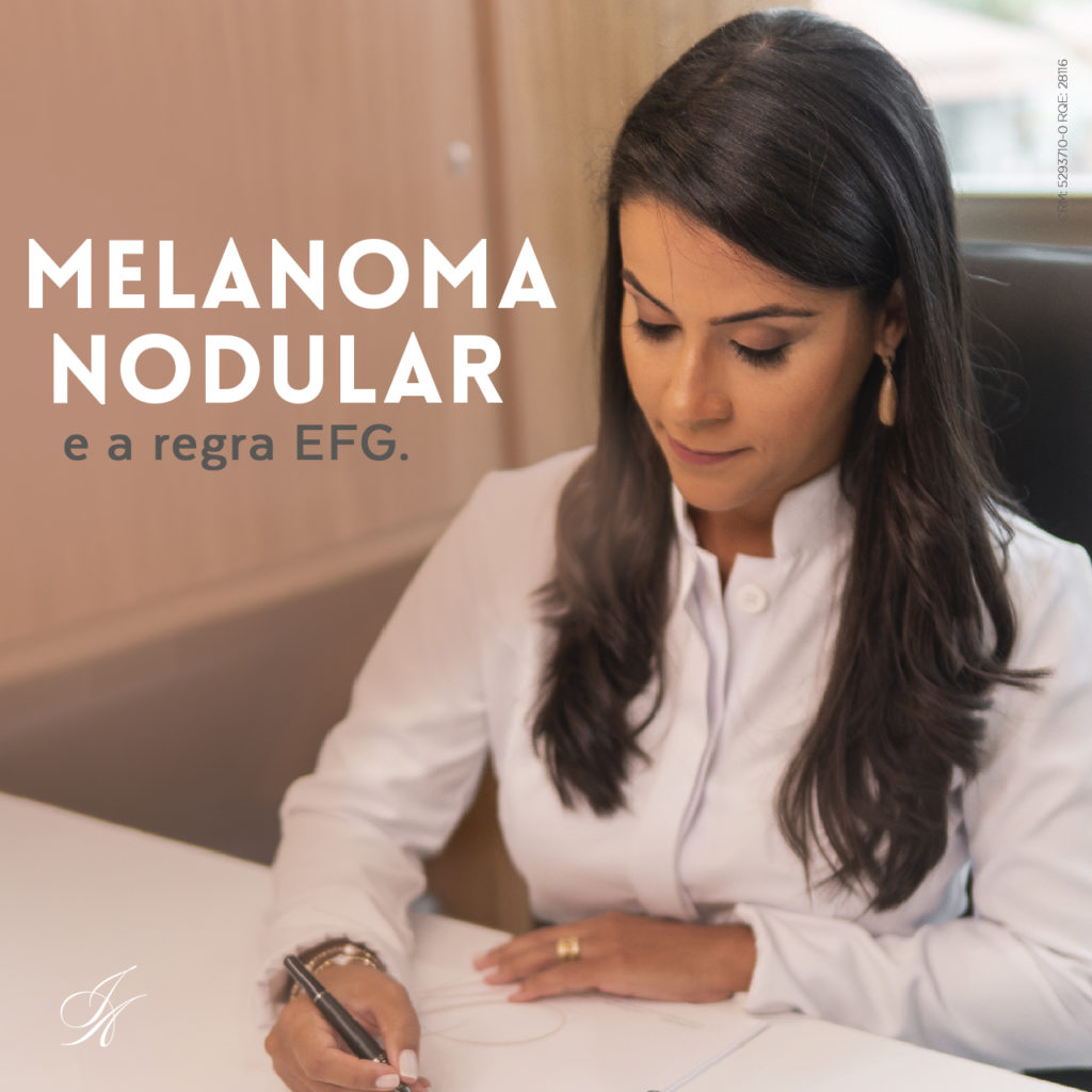 Melanoma Nodular E A Regra Efg Dra Joyce Arnaut 2088