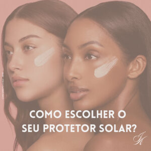 Leia mais sobre o artigo Como escolher o seu protetor solar ideal?